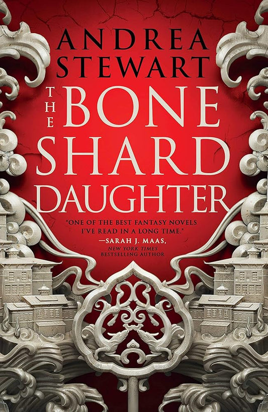The Bone Shard Daughter (The Drowning Empire, 1) by Andrea Stewart