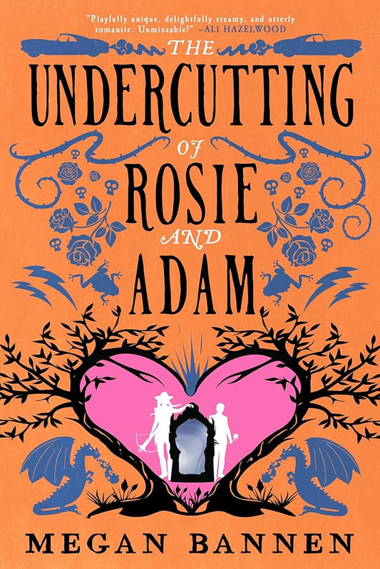 The Undercutting of Rosie and Adam by Megan Bannen