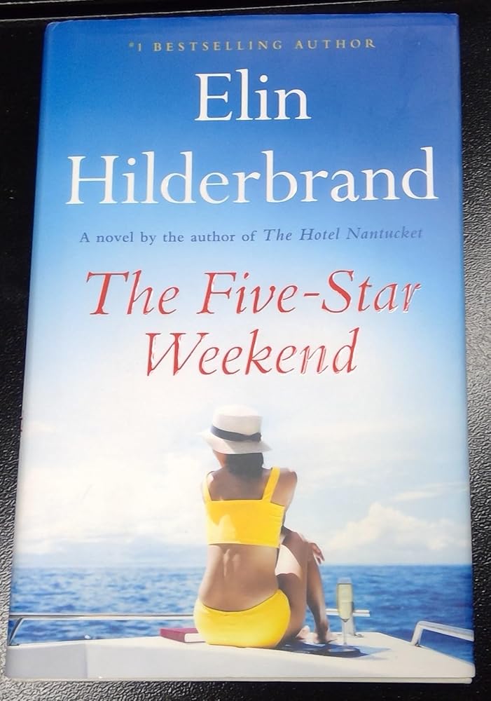 The Five-Star Weekend by Elin Hilderbrand