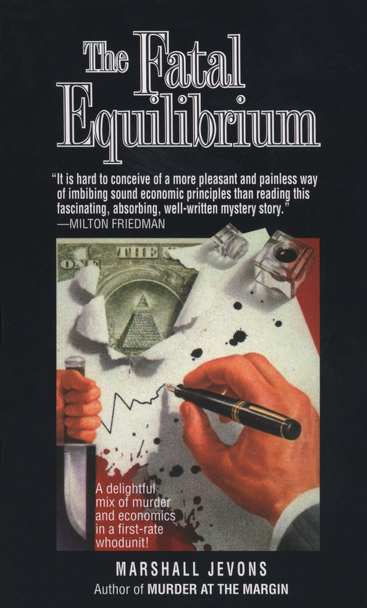 Fatal Equilibrium - A Novel