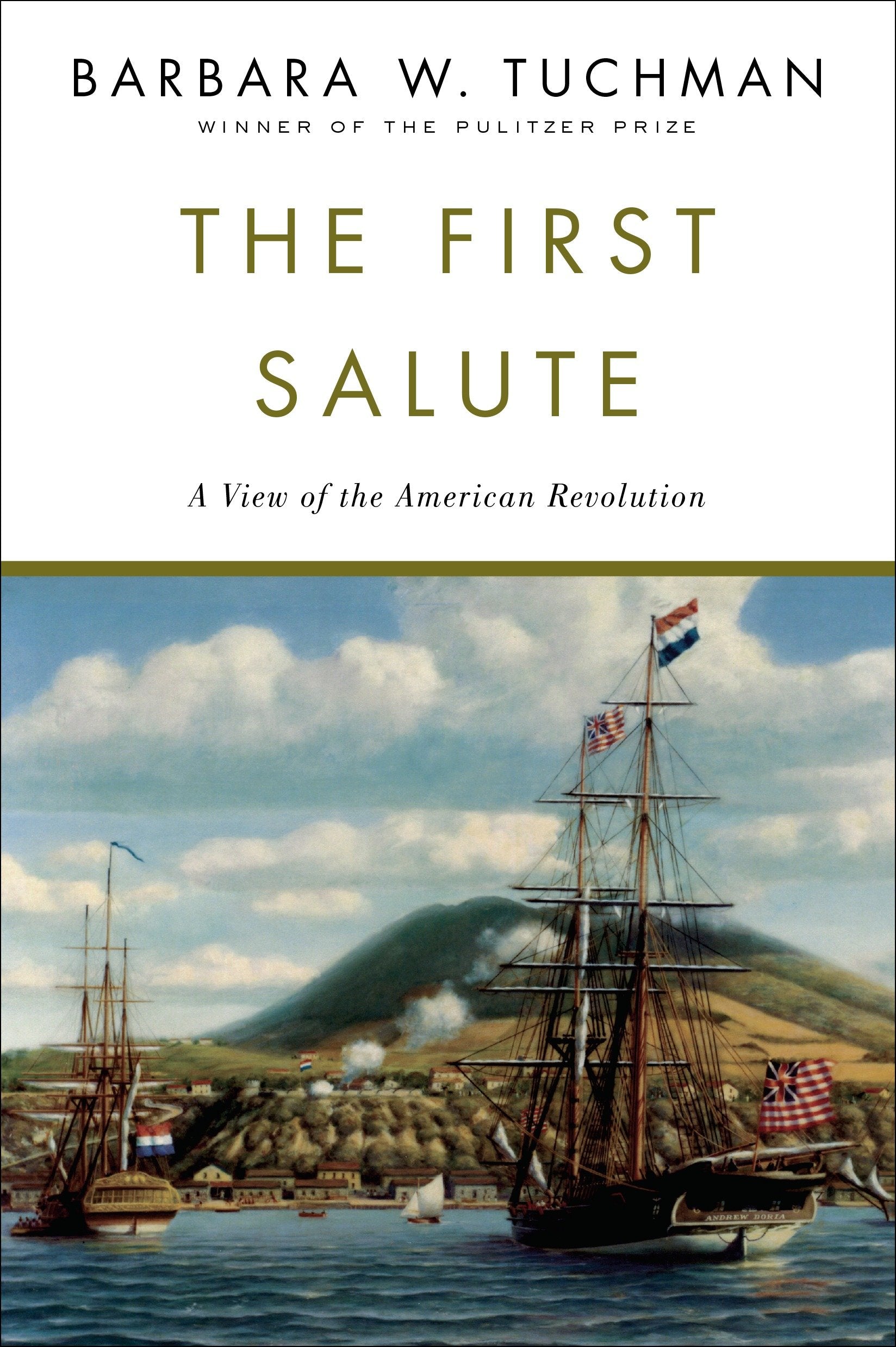 The First Salute - A View of the American Revolution