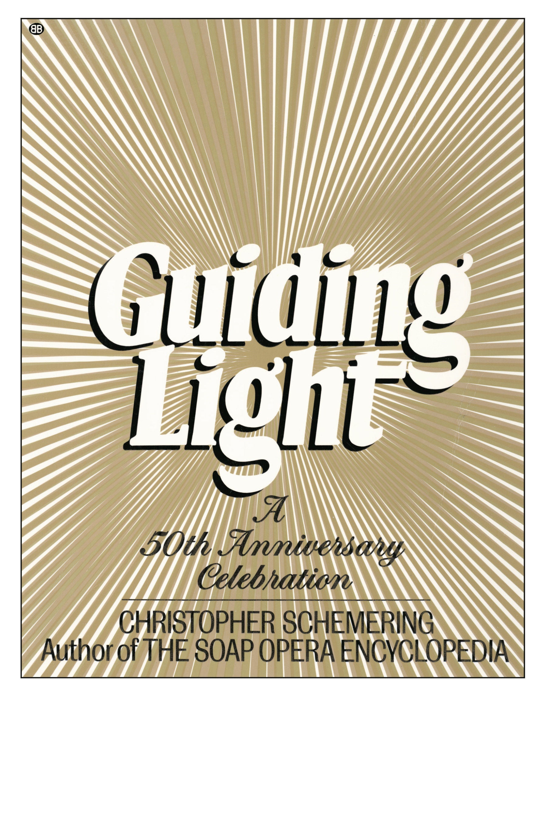 Guiding Light - A 50th Anniversary Celebration