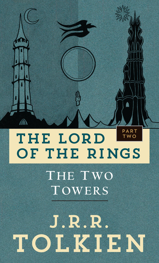 The Two Towers - The Lord of the Rings: Part Two (The Lord of the Rings) (Book:2)