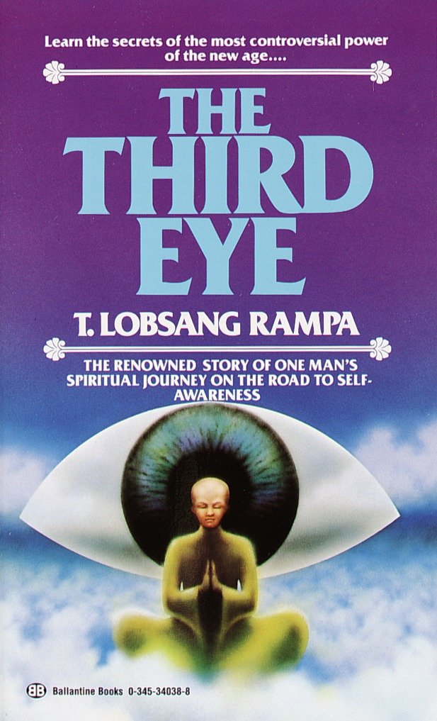 The Third Eye - The Renowned Story of One Man's Spiritual Journey on the Road to Self-Awareness