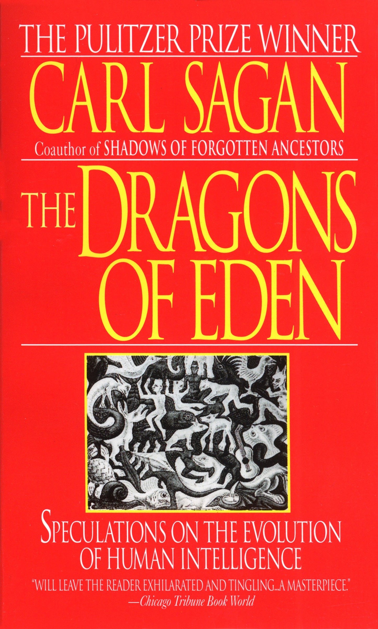 Dragons of Eden - Speculations on the Evolution of Human Intelligence
