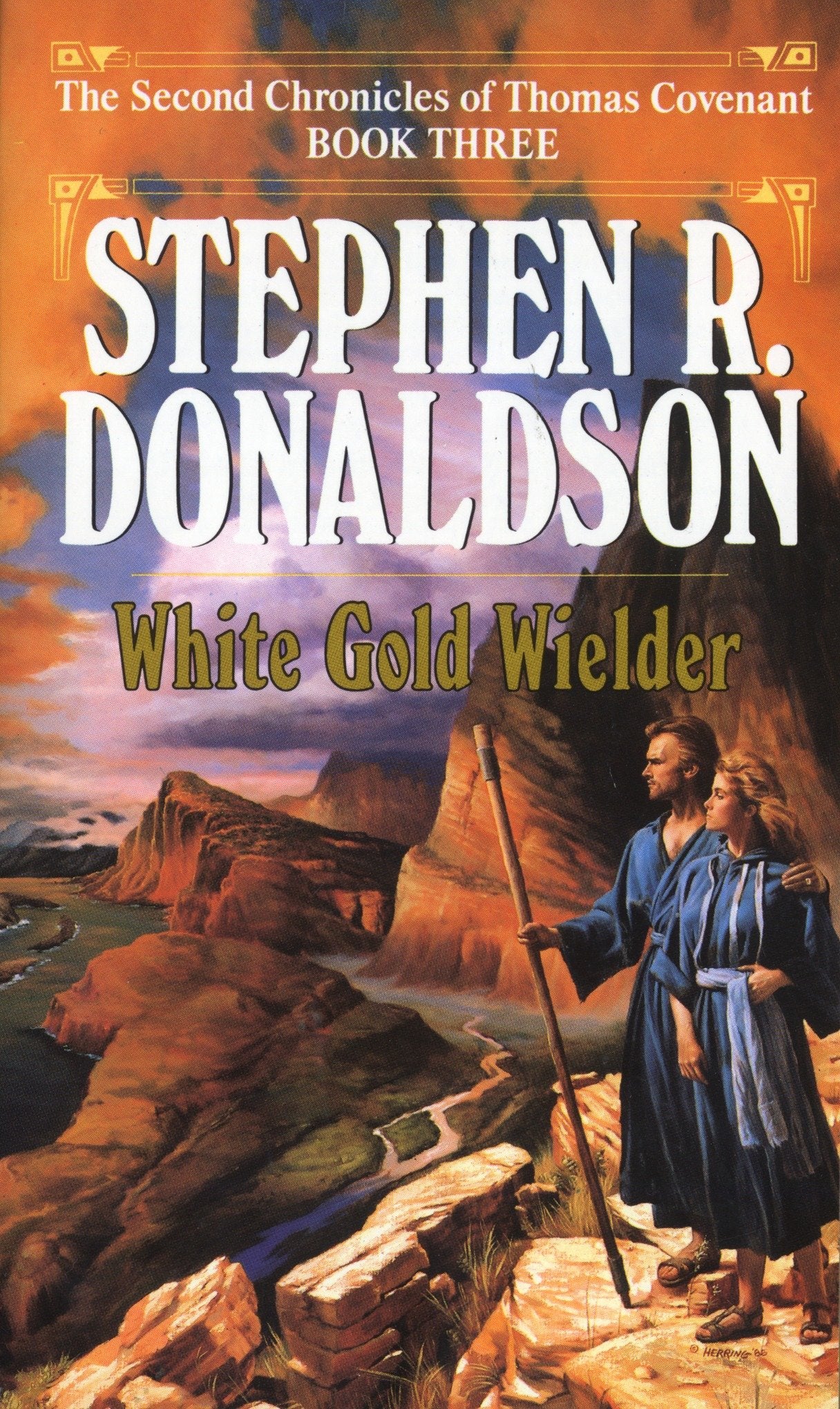 White Gold Wielder (The Second Chronicles: Thomas Covenant the Unbeliever) (Book:3)