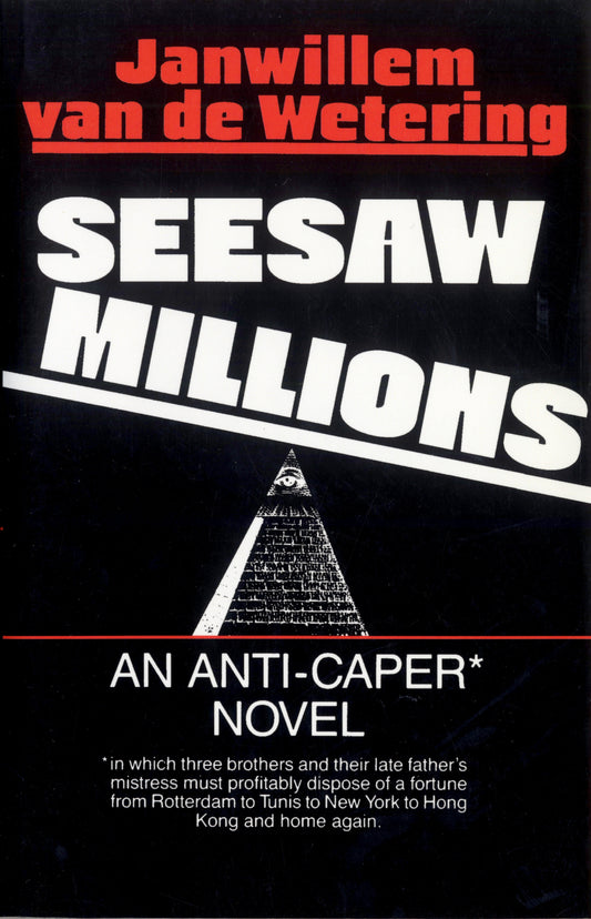 Seesaw Millions - An Anti-Caper Novel