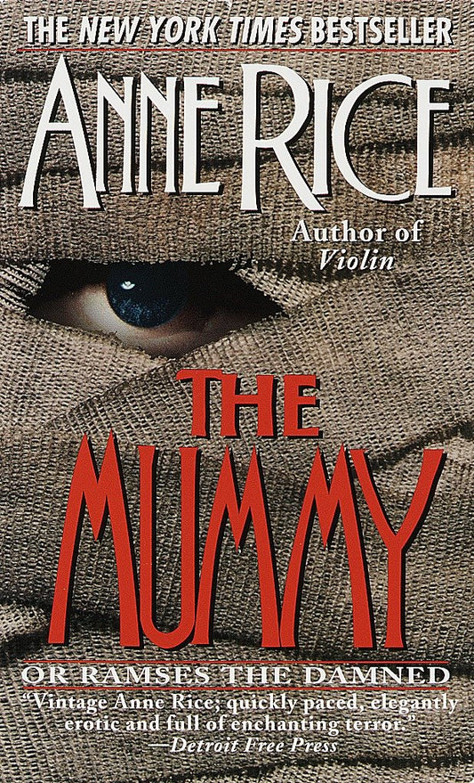 The Mummy or Ramses the Damned - A Novel (Ramses the Damned) (Book:1)