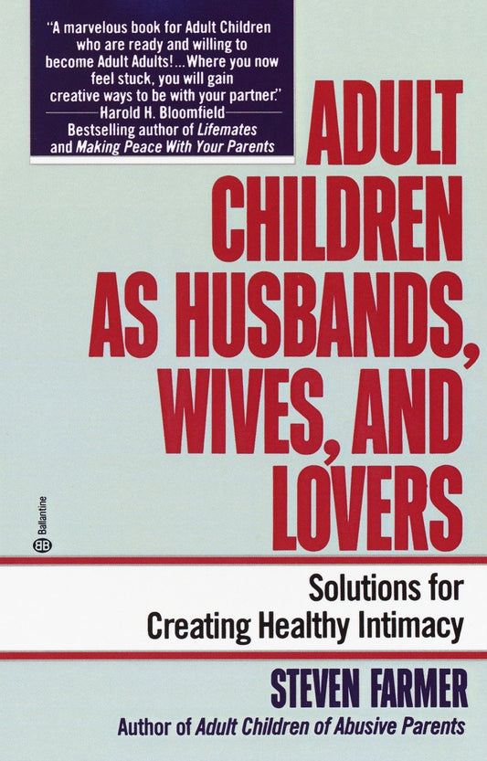 Adult Children as Husbands, Wives, and Lovers - A Solutions Book
