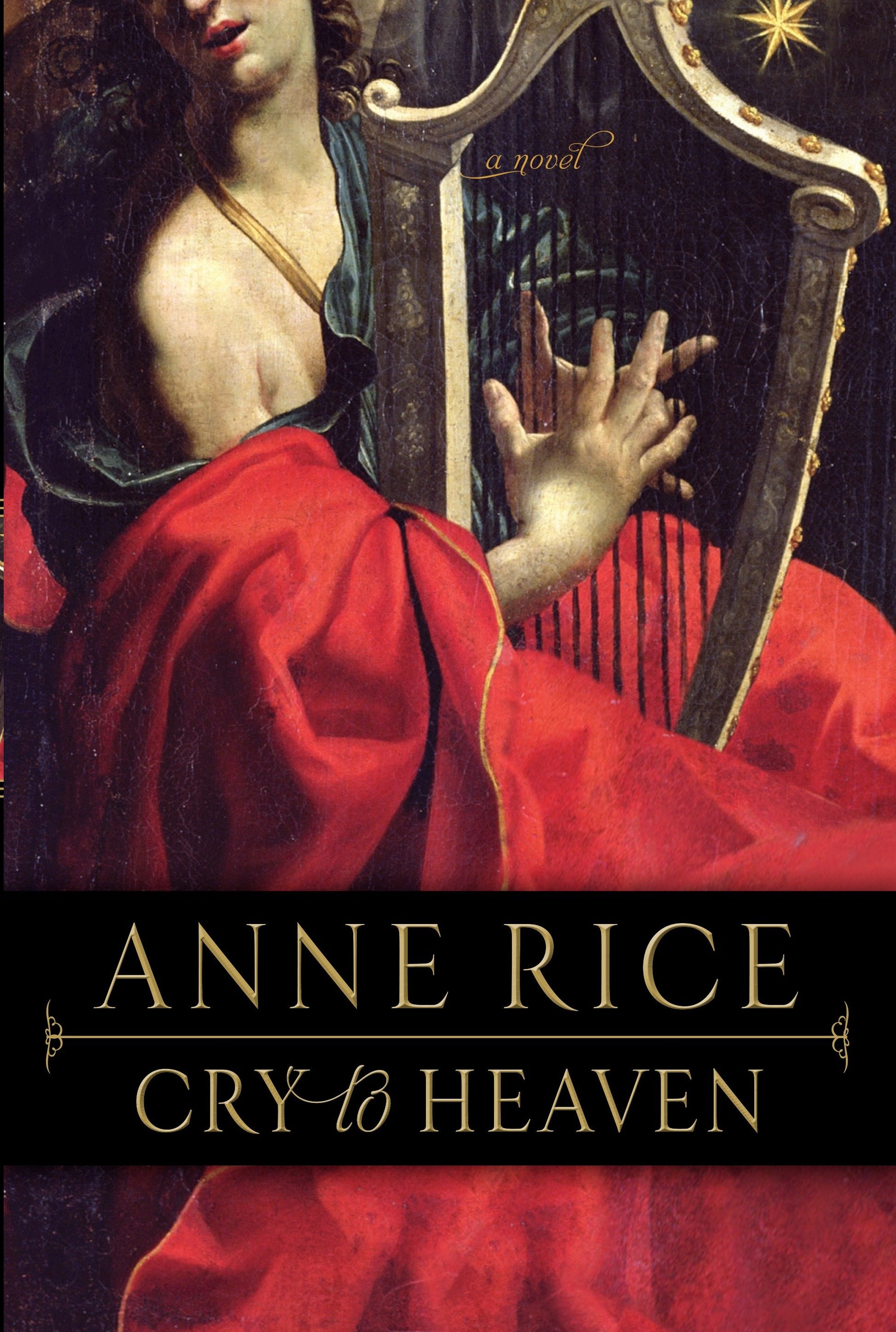 Cry to Heaven - A Novel