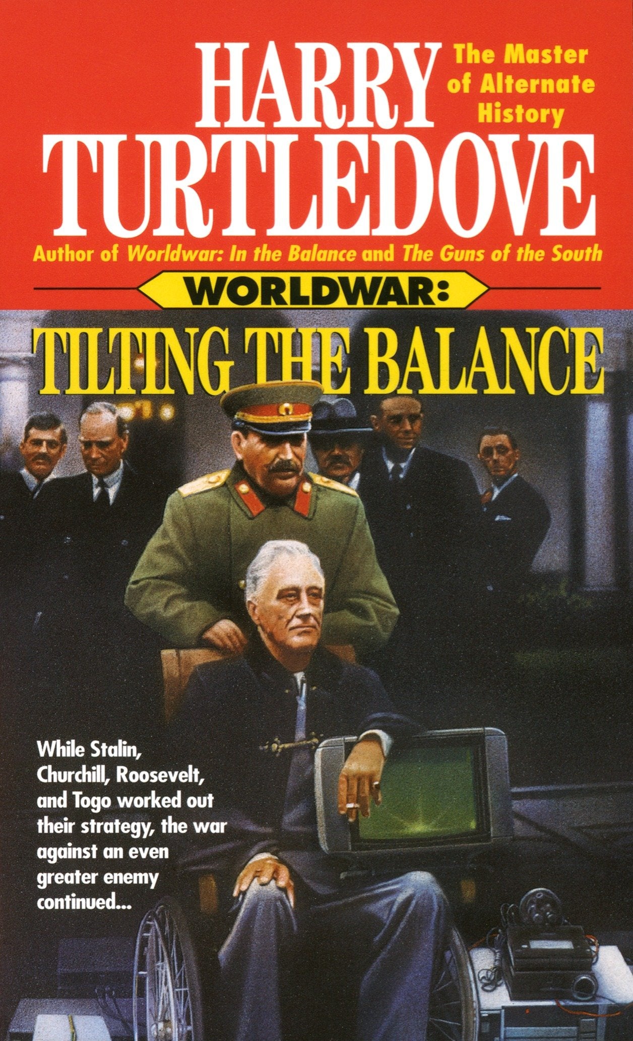 Tilting the Balance (Worldwar, Book Two) (Worldwar) (Book:2)