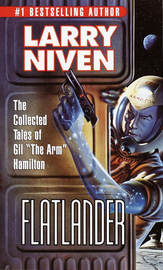 Flatlander - The Collected Tales of Gil "The Arm" Hamilton