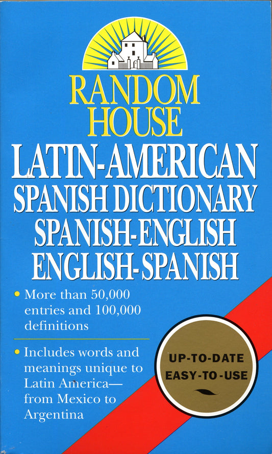 Random House Latin-American Spanish Dictionary - Spanish-English, English-Spanish