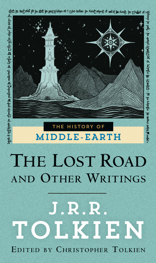 The Lost Road and Other Writings (The Histories of Middle-earth) (Book:5)