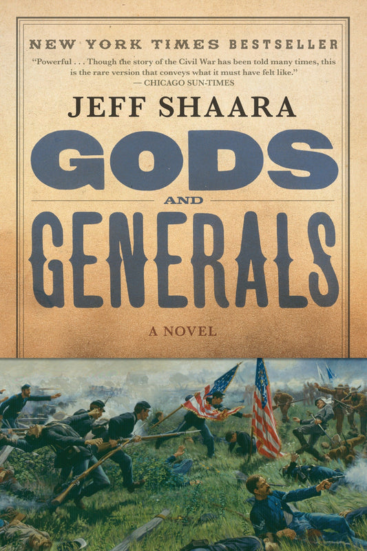 Gods and Generals - A Novel of the Civil War (Civil War Trilogy) (Book:1)