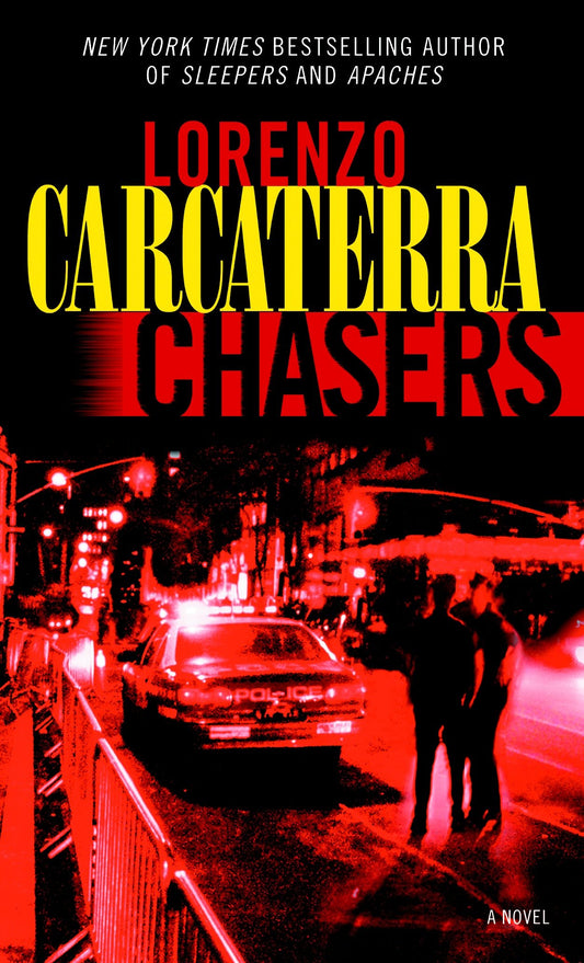 Chasers - A Novel