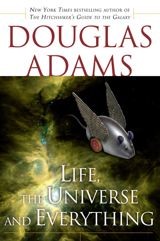 Life, the Universe and Everything (Hitchhiker's Guide to the Galaxy) (Book:3)