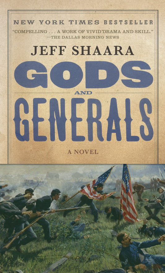 Gods and Generals - A Novel of the Civil War (Civil War Trilogy) (Book:1)