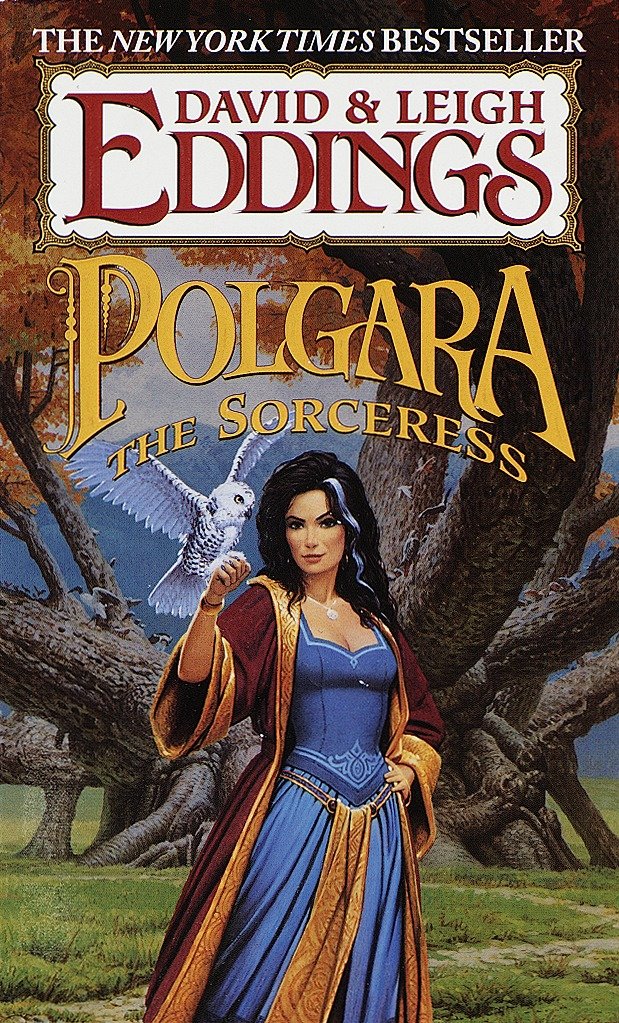 Polgara the Sorceress (The Belgariad & The Malloreon)