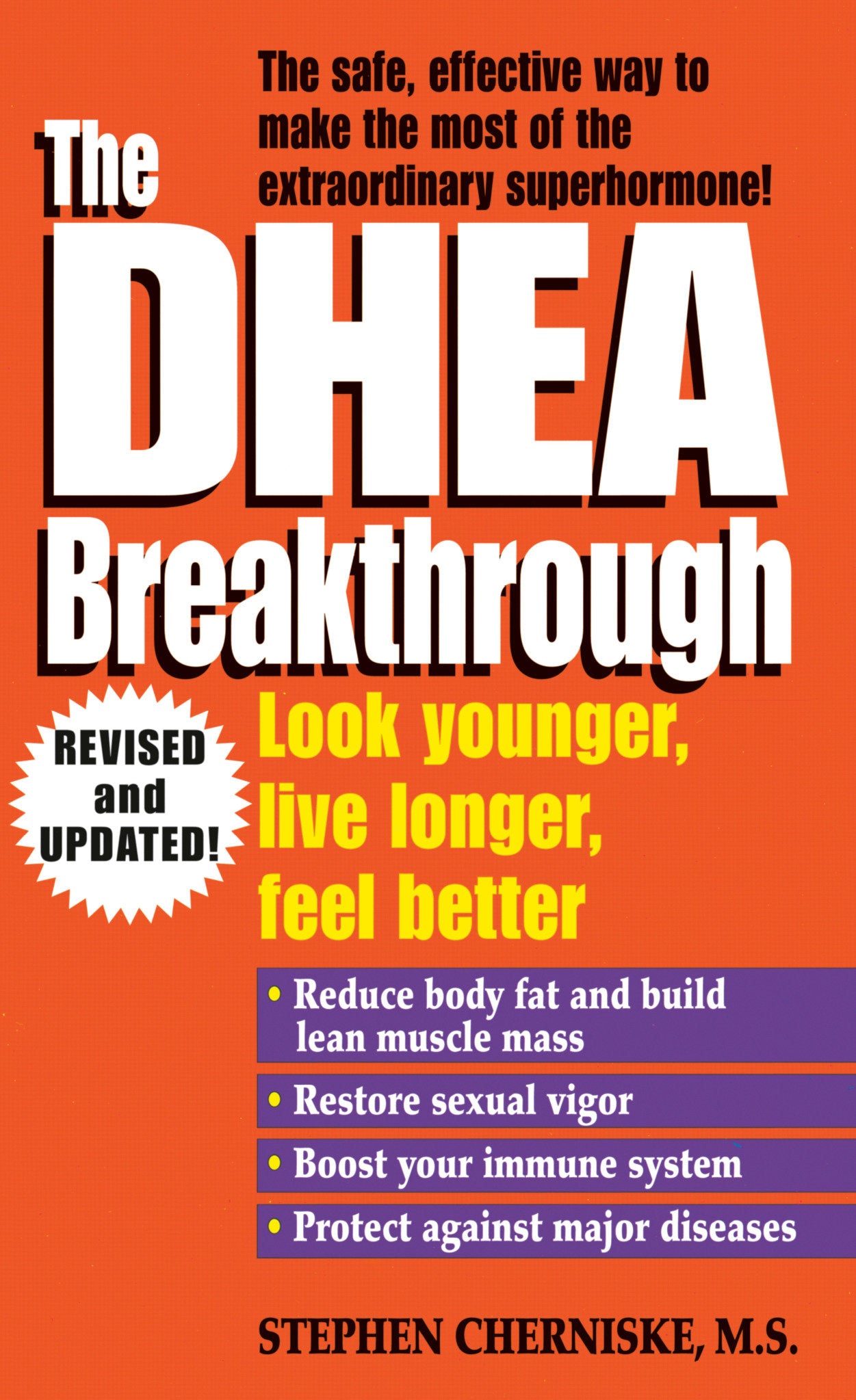 The DHEA Breakthrough - Look Younger, Live Longer, Feel Better