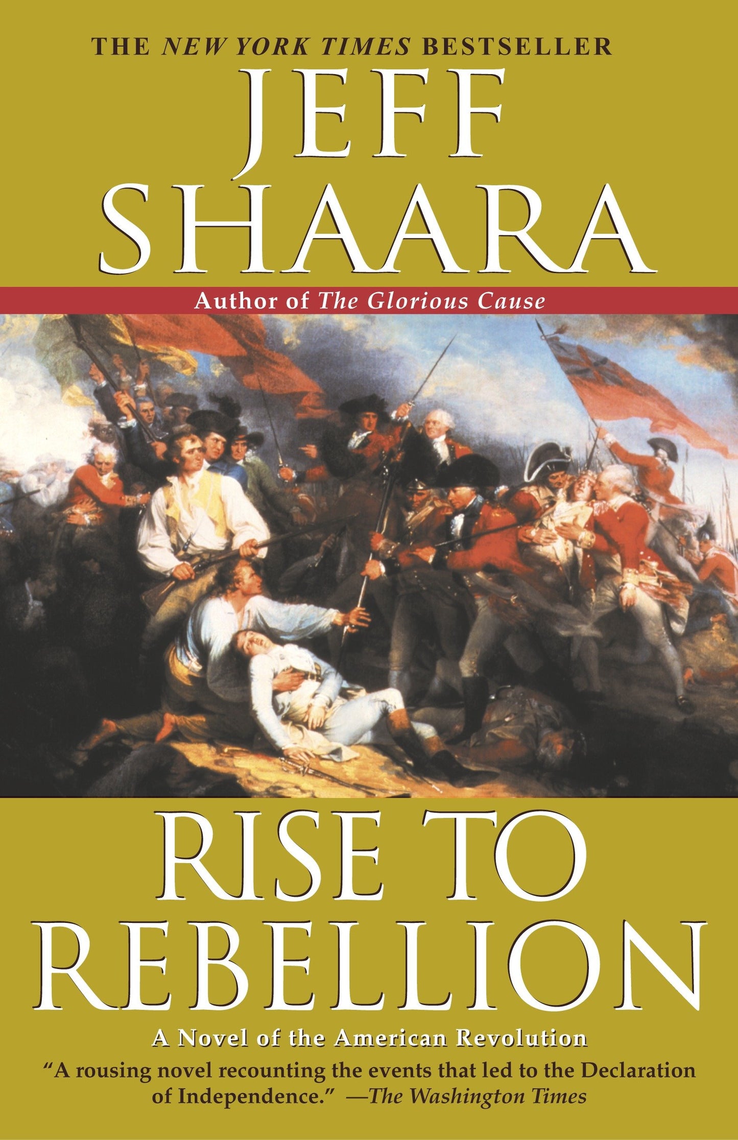 Rise to Rebellion - A Novel of the American Revolution (The American Revolutionary War) (Book:1)