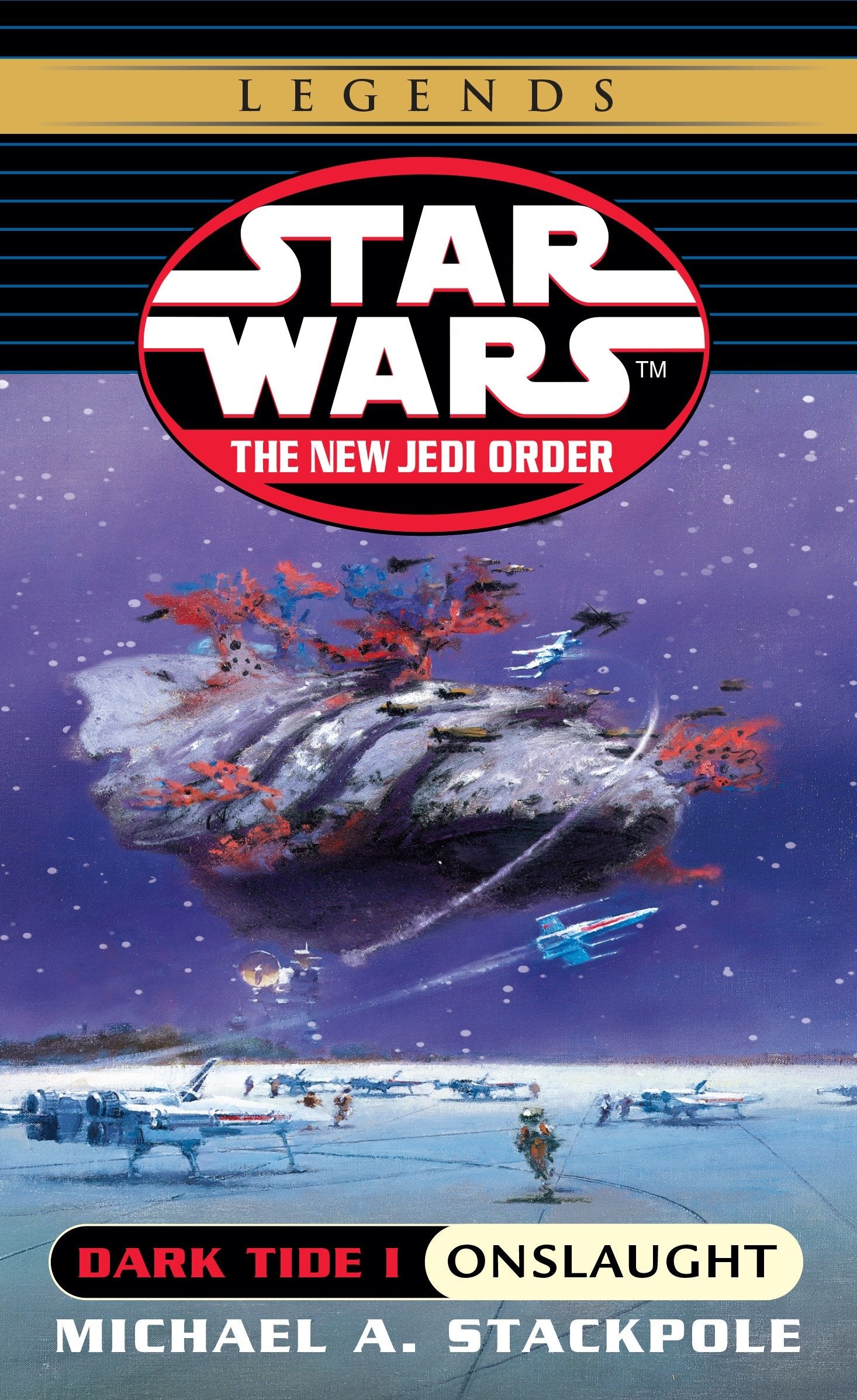 Onslaught: Star Wars Legends - Dark Tide, Book I (Star Wars: The New Jedi Order - Legends) (Book:2)