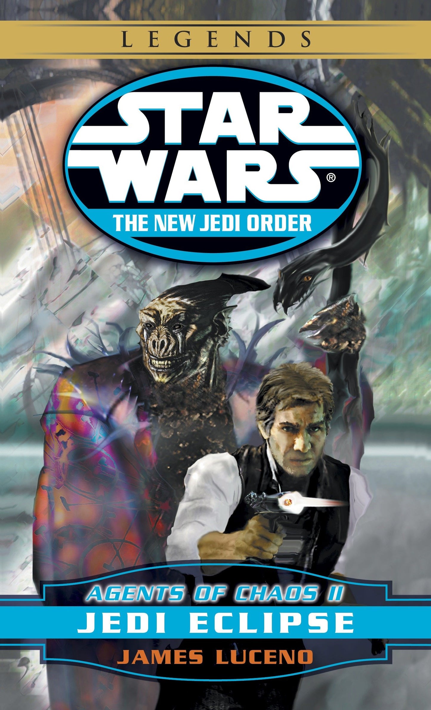 Jedi Eclipse: Star Wars Legends - Agents of Chaos, Book II (Star Wars: The New Jedi Order - Legends) (Book:5)
