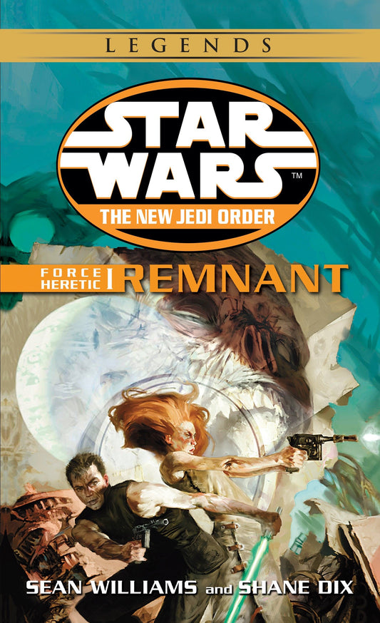 Remnant: Star Wars Legends - Force Heretic, Book I (Star Wars: The New Jedi Order - Legends) (Book:15)