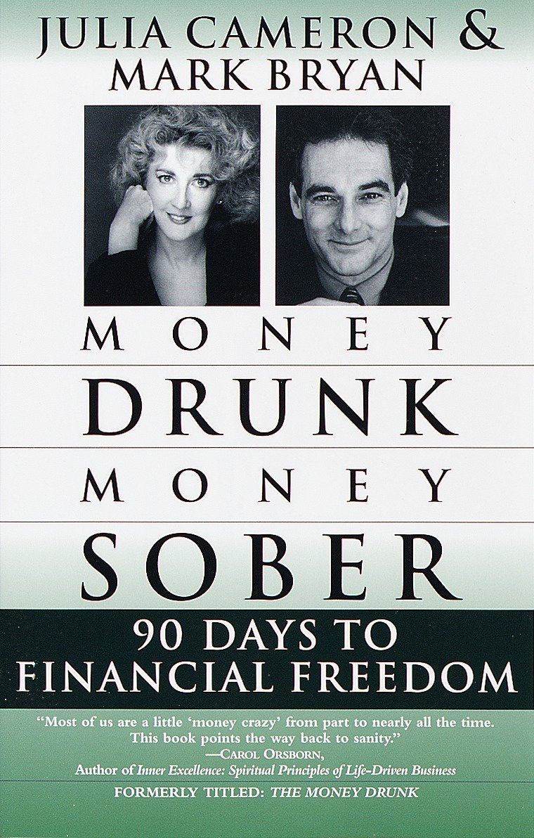 Money Drunk/Money Sober - 90 Days to Financial Freedom
