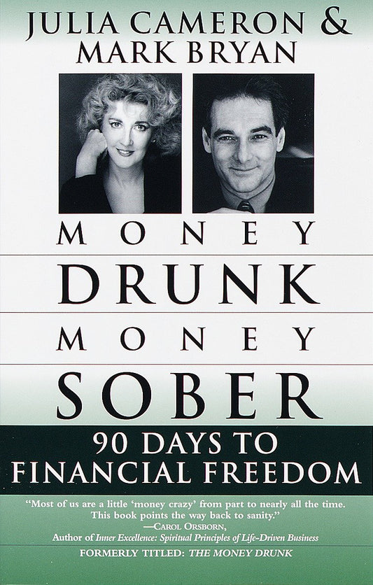 Money Drunk/Money Sober - 90 Days to Financial Freedom
