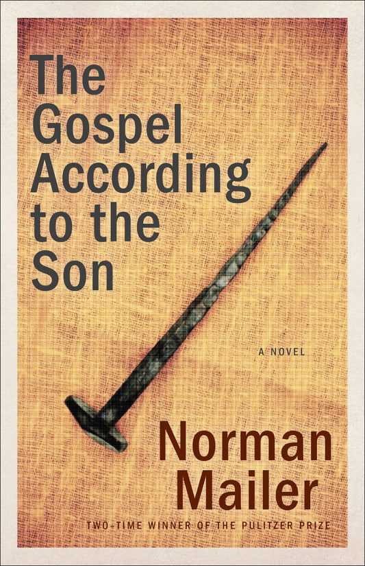 The Gospel According to the Son - A Novel