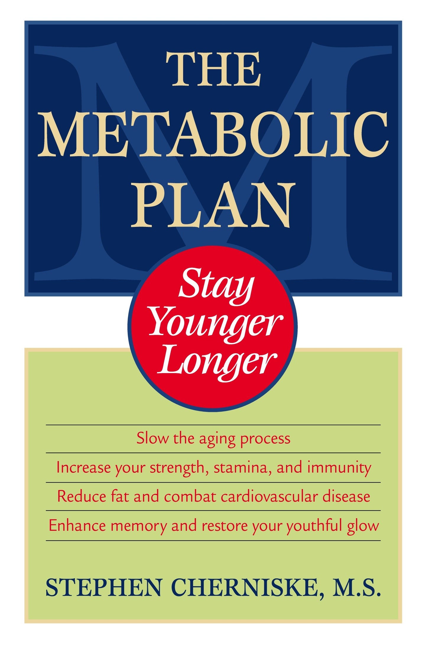 The Metabolic Plan - Stay Younger Longer
