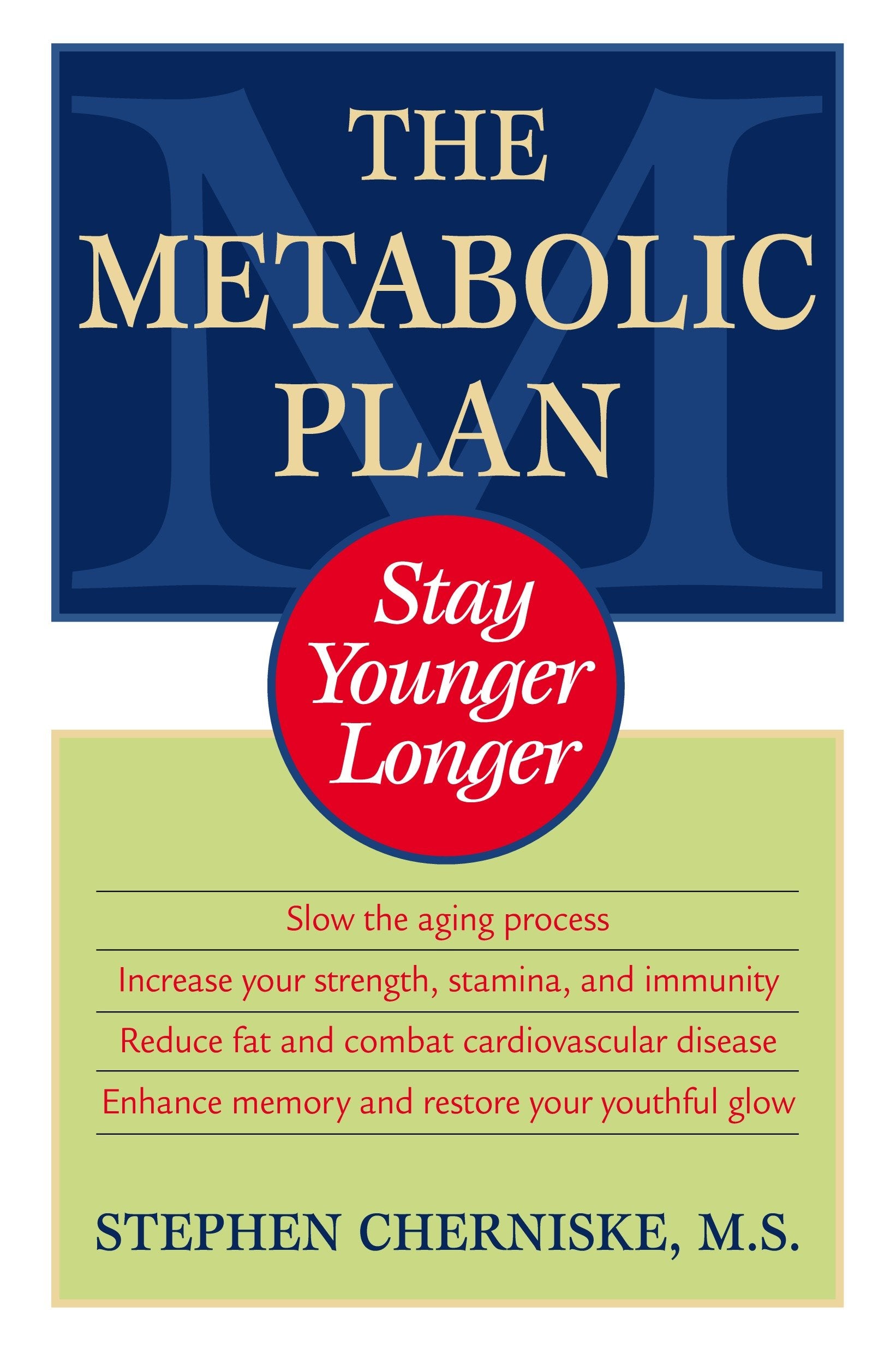 The Metabolic Plan - Stay Younger Longer