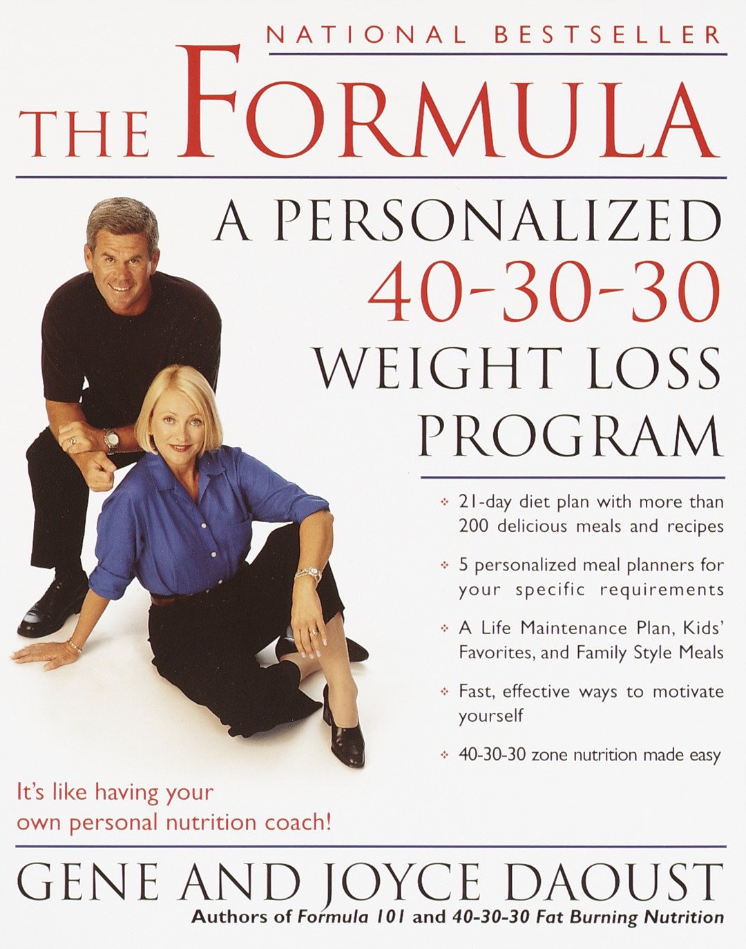 The Formula - A Personalized 40-30-30 Fat-Burning Nutrition Program