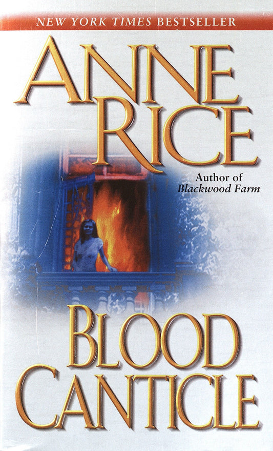 Blood Canticle (Vampire Chronicles) (Book:10)