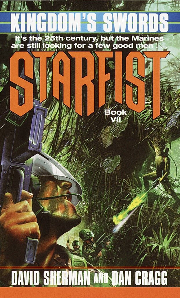 Starfist: Kingdom's Swords (Starfist) (Book:7)