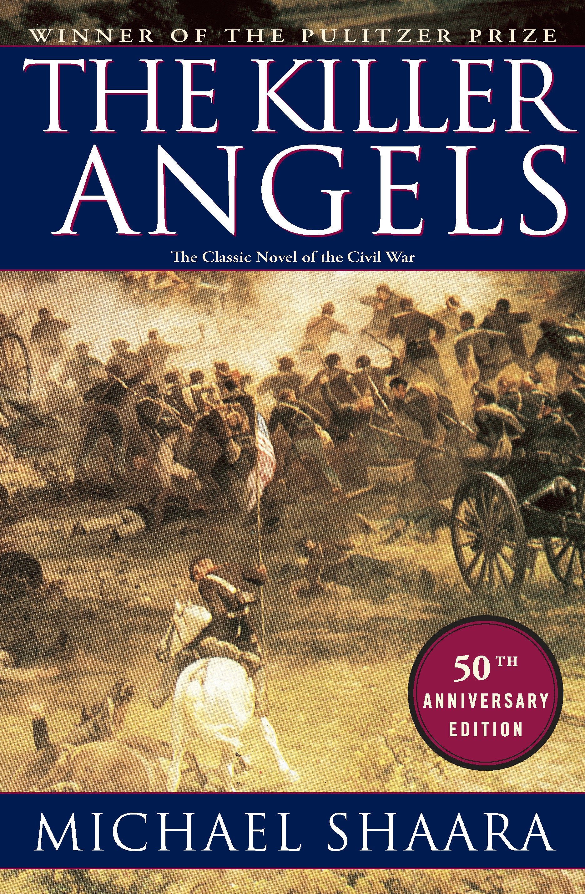 The Killer Angels - The Classic Novel of the Civil War (Civil War Trilogy) (Book:2)