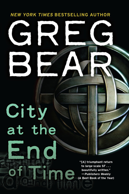 City at the End of Time - A Novel