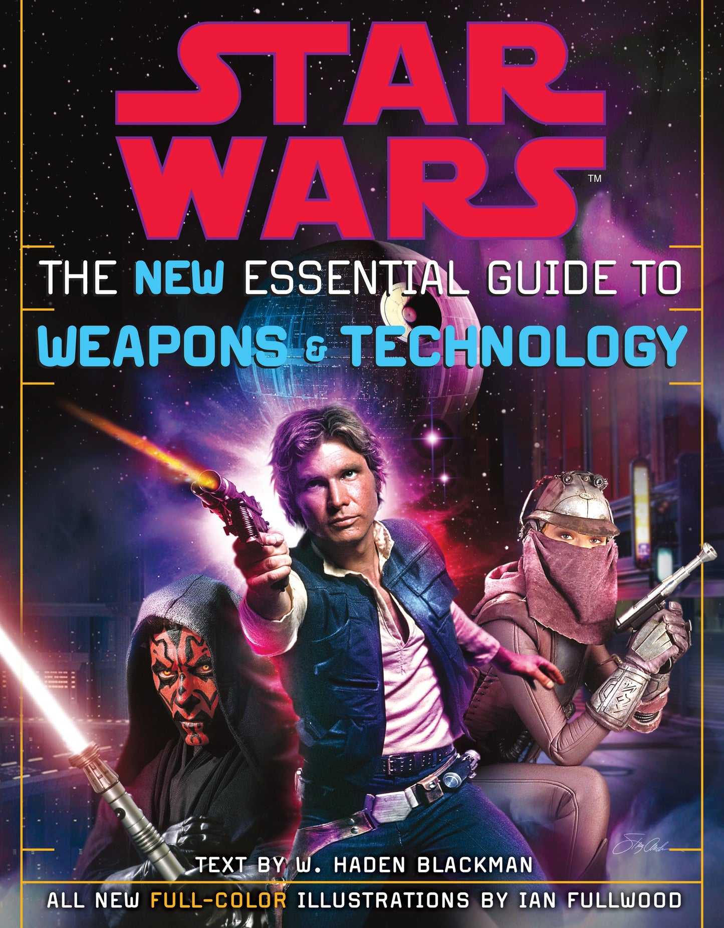 The New Essential Guide to Weapons and Technology: Revised Edition: Star Wars (Star Wars)