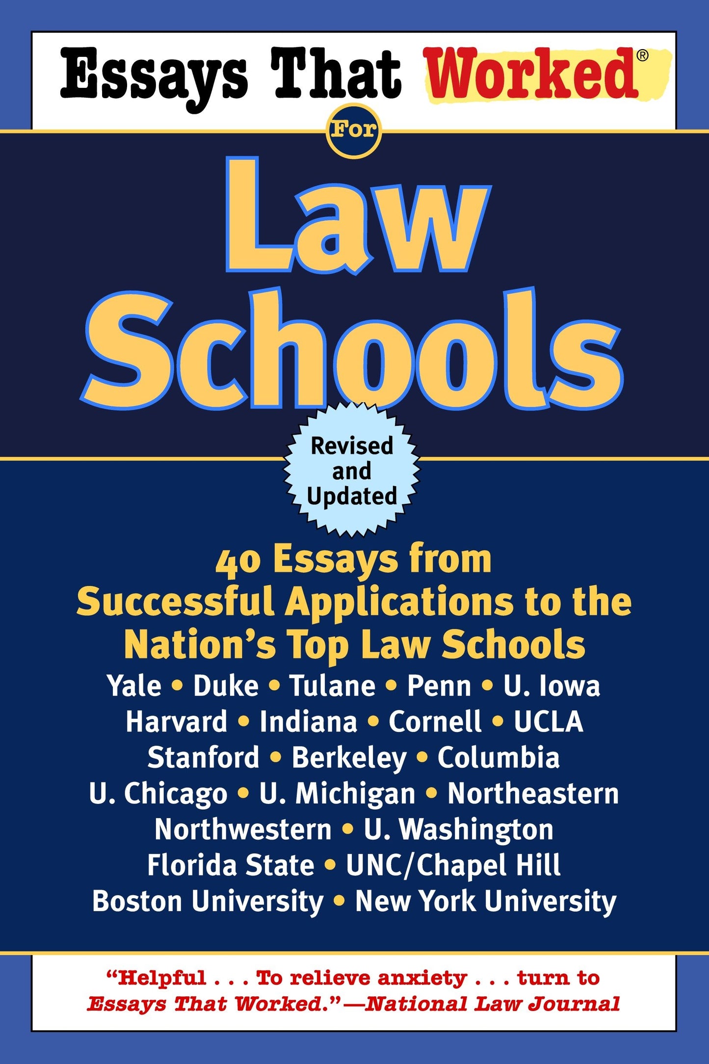 Essays That Worked for Law Schools (Revised) - 40 Essays from Successful Applications to the Nation's Top Law Schools
