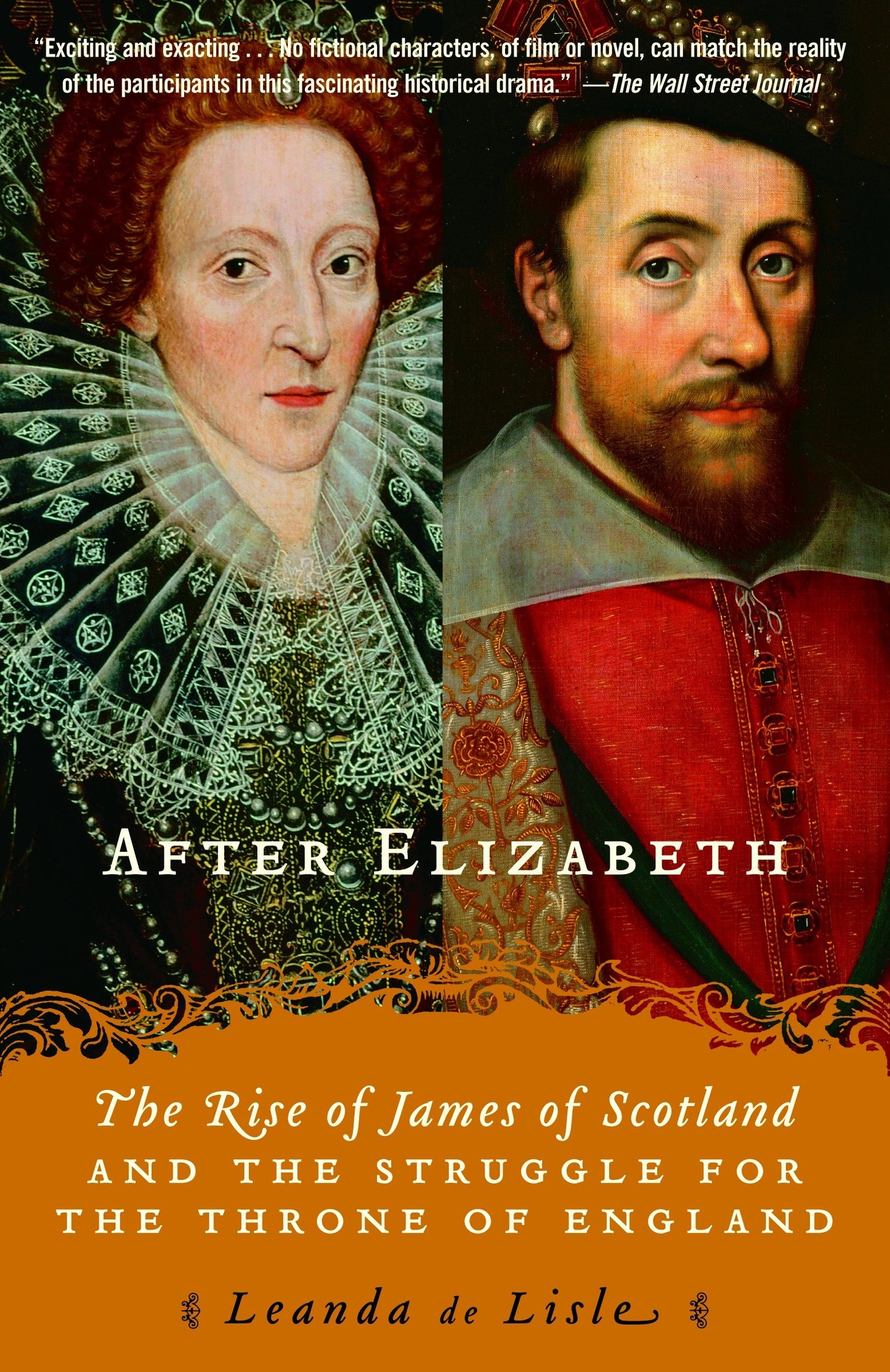 After Elizabeth - The Rise of James of Scotland and the Struggle for the Throne of England
