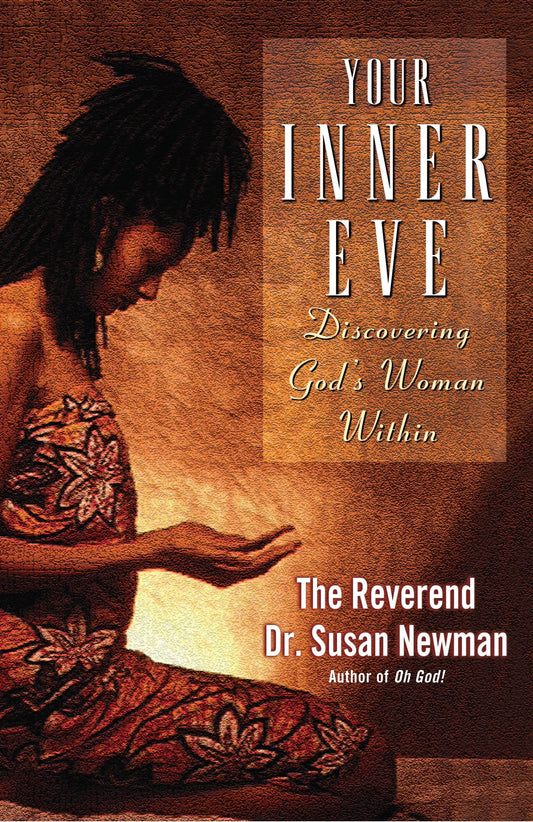 Your Inner Eve - Discovering God's Woman Within