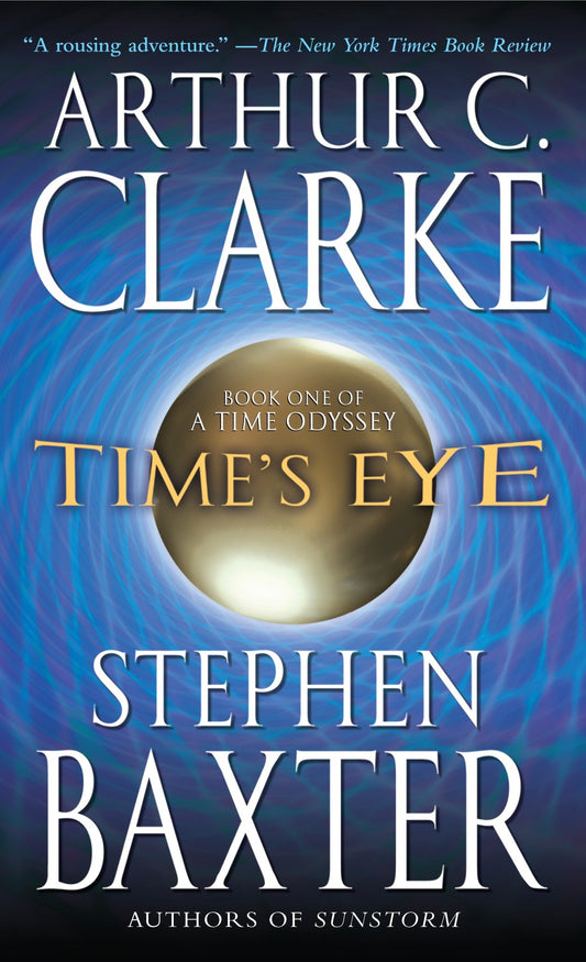 Time's Eye (A Time Odyssey) (Book:1)