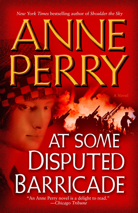 At Some Disputed Barricade - A Novel (World War I) (Book:4)