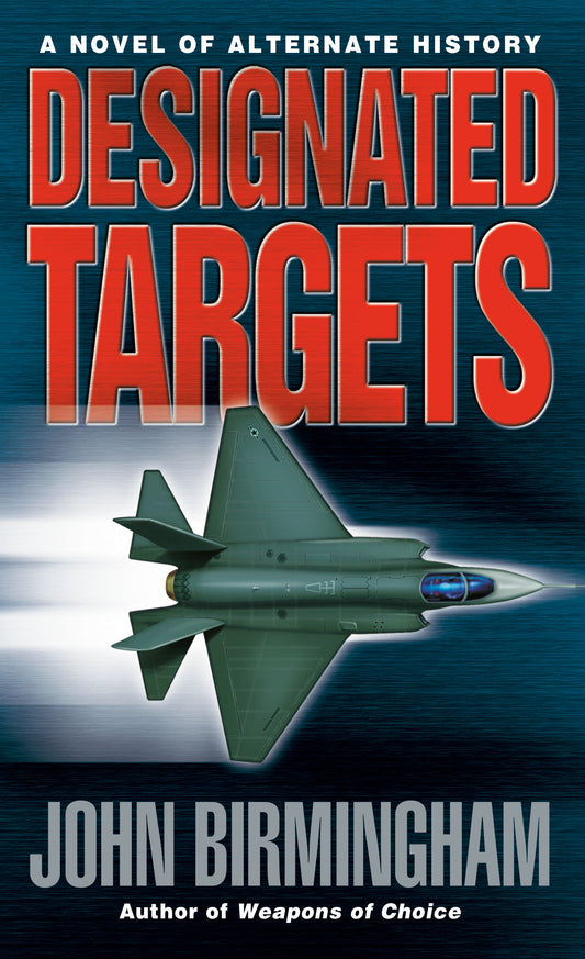 Designated Targets (Axis of Time) (Book:2)