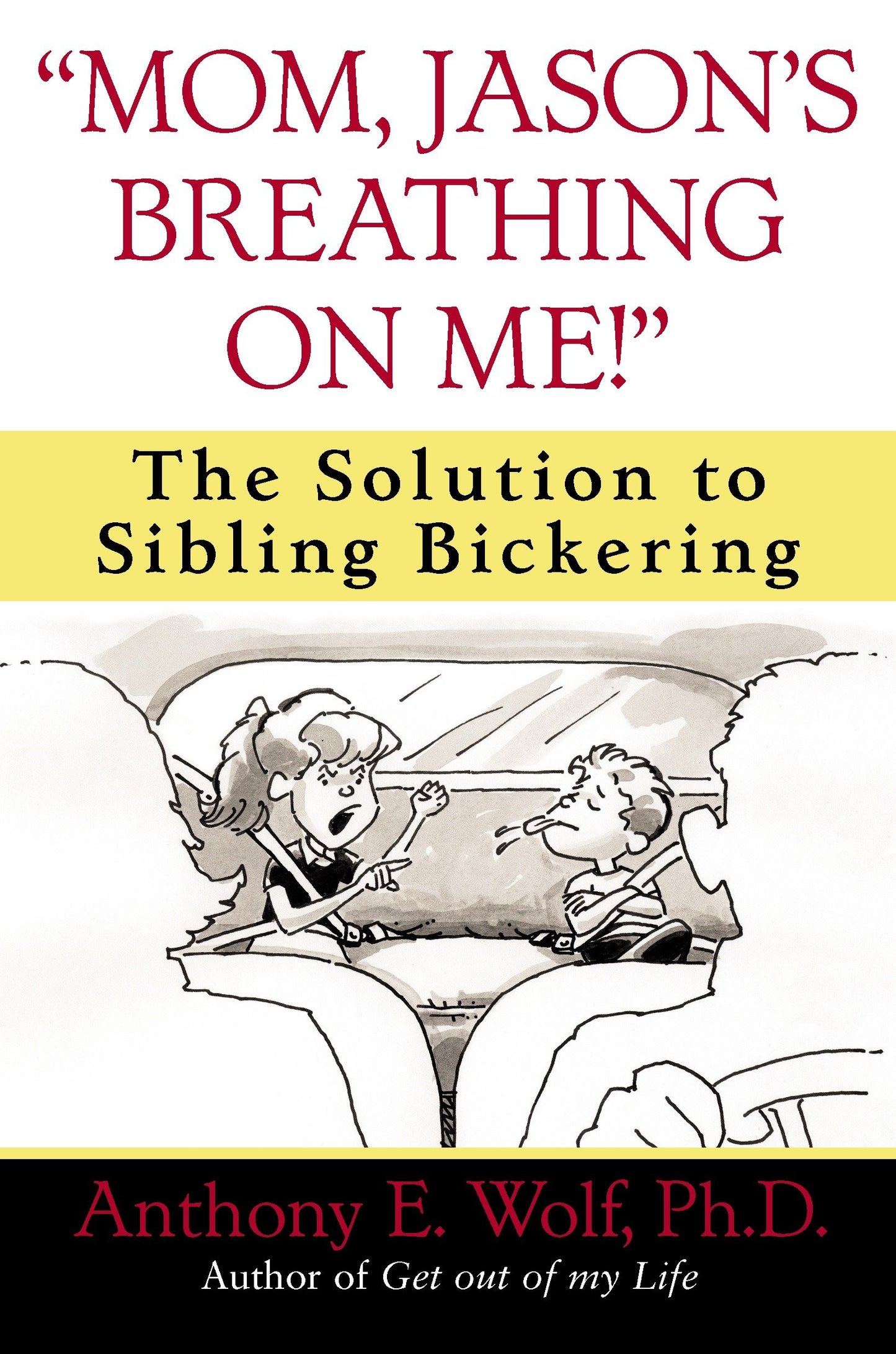 "Mom, Jason's Breathing on Me!" - The Solution to Sibling Bickering