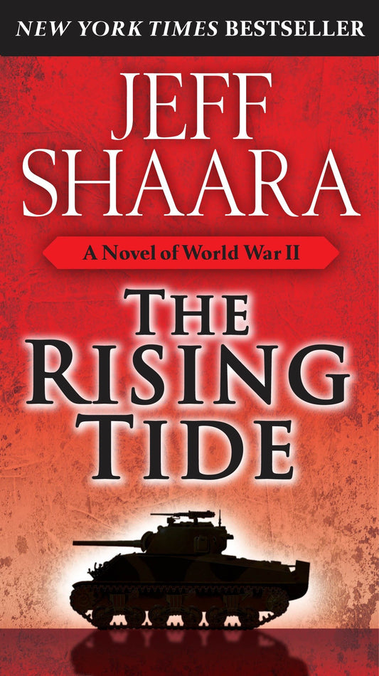 The Rising Tide - A Novel of World War II (World War II) (Book:1)