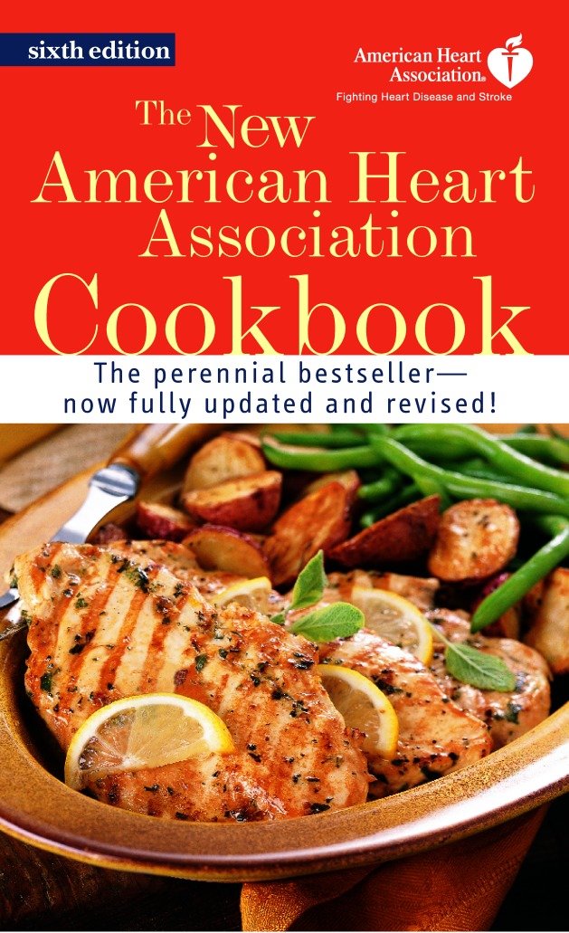 The New American Heart Association Cookbook - A Cookbook