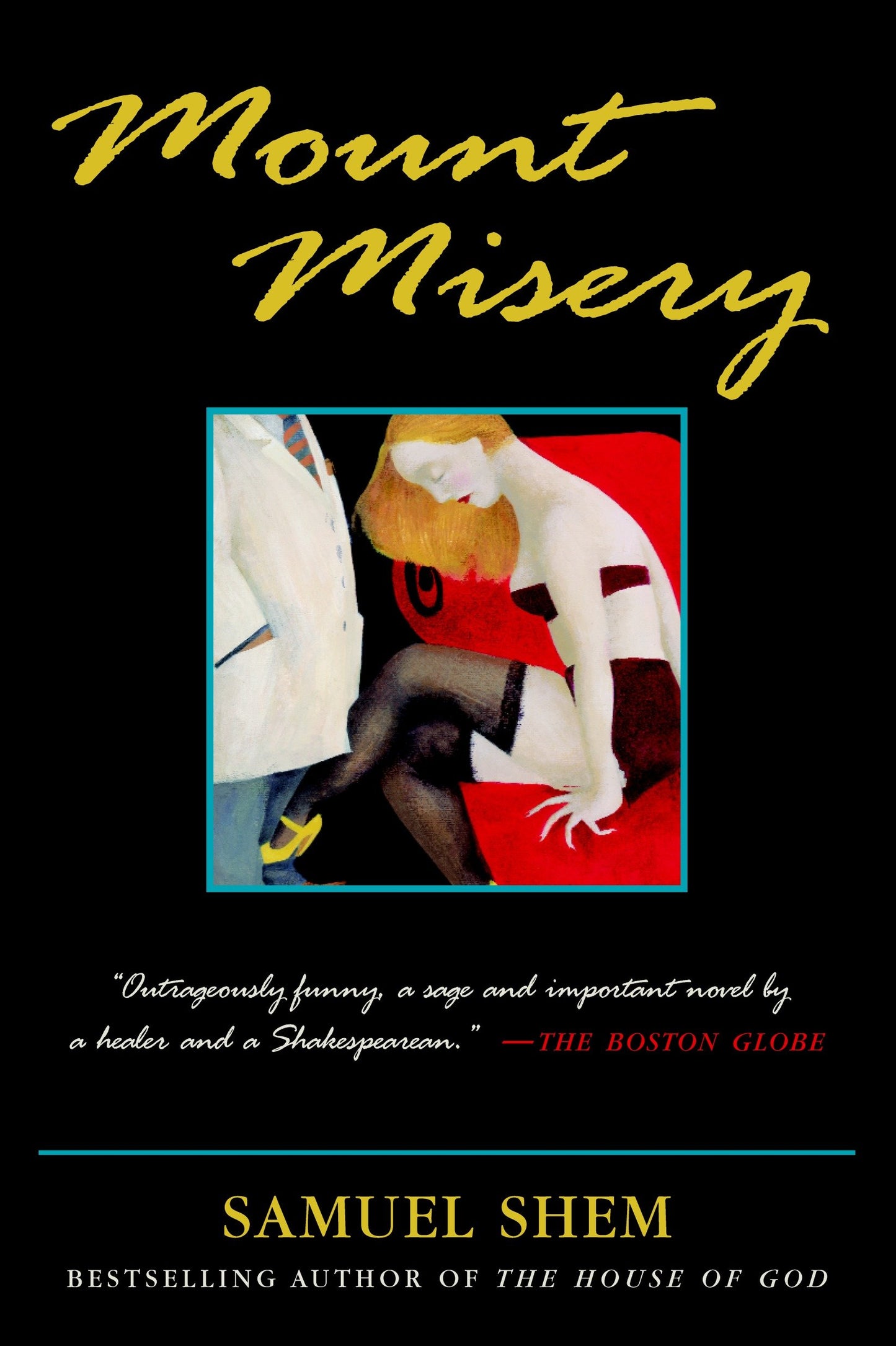 Mount Misery - A Novel
