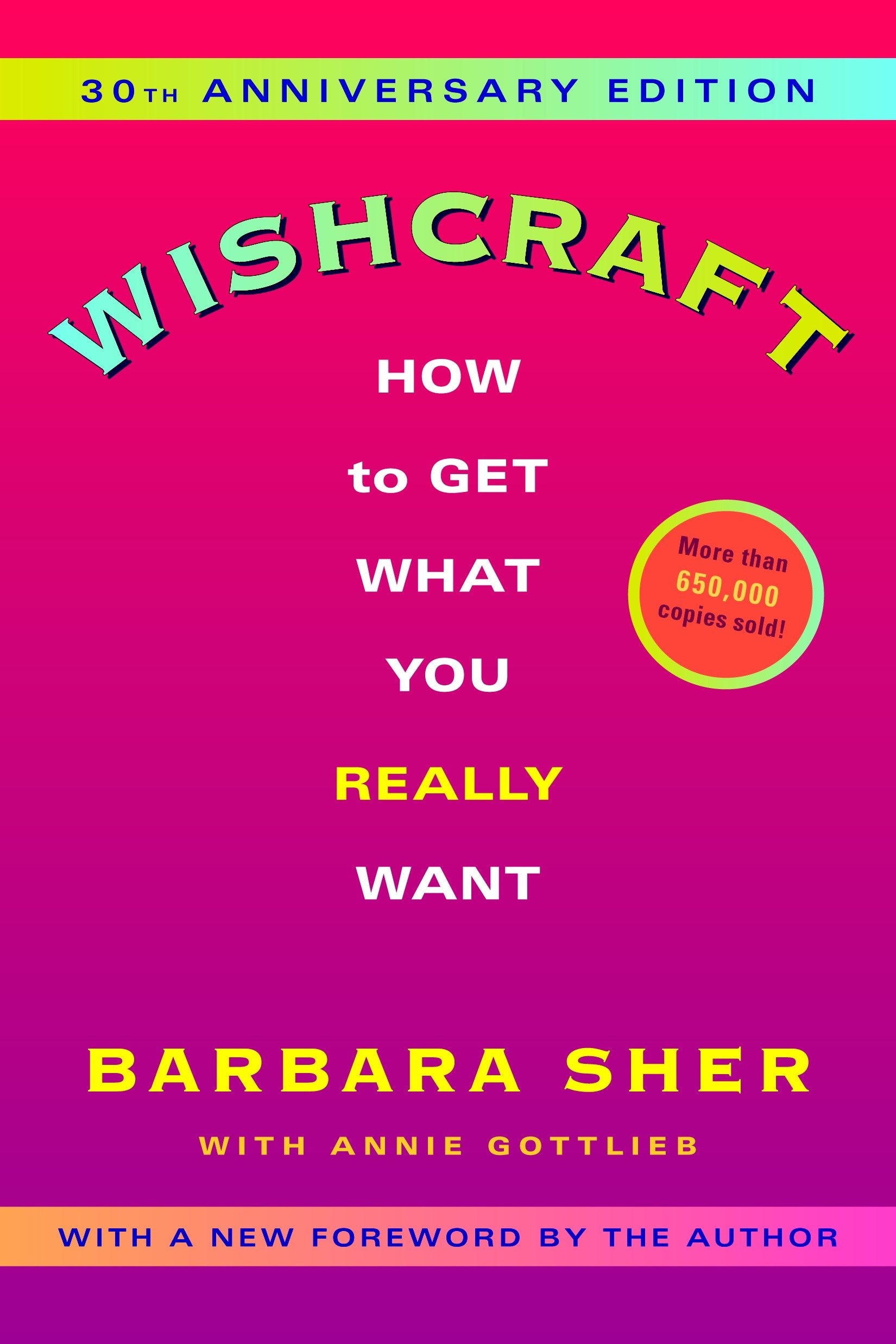 Wishcraft - How to Get What You Really Want